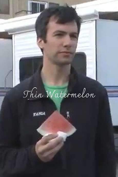 Thin Watermelon